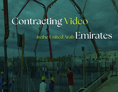 Video reel for Contracting company In UAE- Dubai