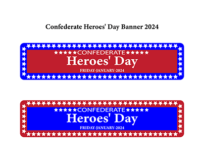 Confederate Heroes' Day Banner 2024