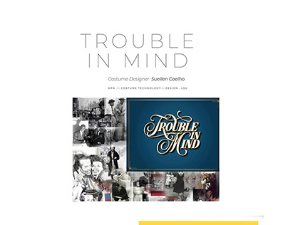 Trouble In Mind - LSU - Spring 2019