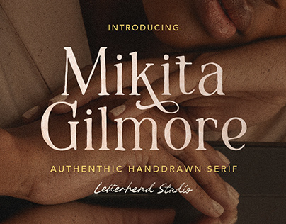 Mikita Gilmore - Handdrawn Serif