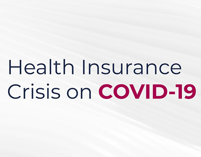 Health Insurance Crisis on COVID-19