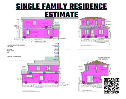 SINGLE FAMILY RESIDENCE - CONSTRUCTION ESTIMATION
