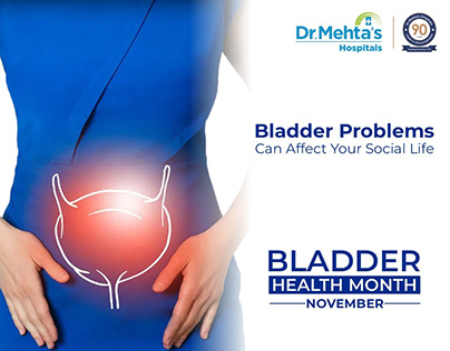 Bladder | Bladder Health Month | Mehta Hospital