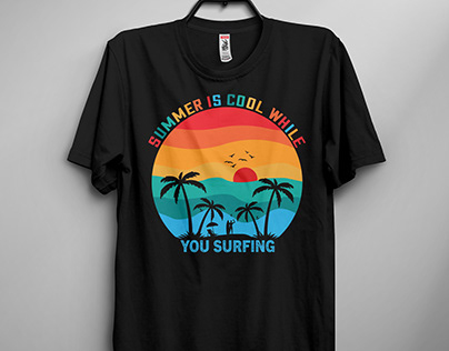 SUMMER IS COOL WHILE YOU SURFING T-SHIRT DESIGN