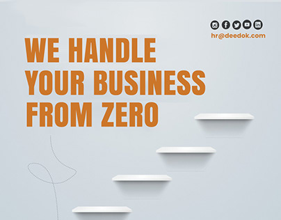 We handle Your Business From Zero