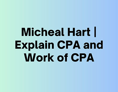 Work of CPA | Micheal Hart