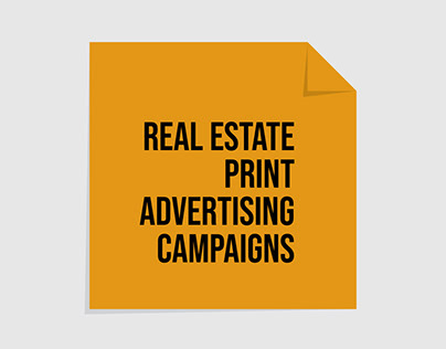 Print Campaign done for various Real Estate Companies