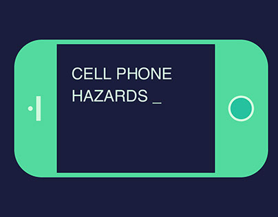 Cell Phone Hazards
