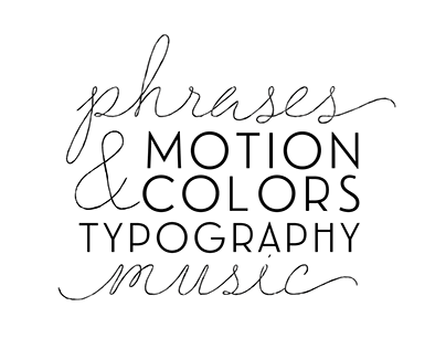 Motion Graphics; Colors, Music & Typography.