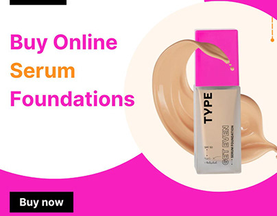 Buy Serum Foundations Online at Type Beauty