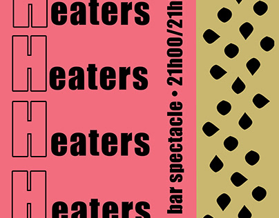 Heaters • Show Poster