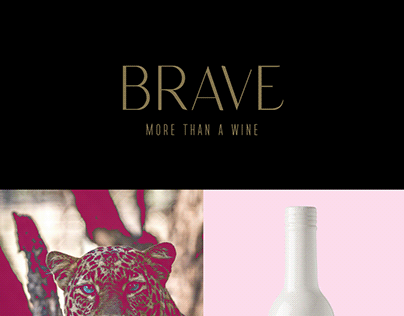 BRAVE | More than a wine