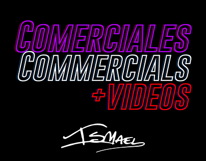 Comerciales y videos / Commercials and videos