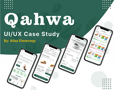 UI/UX Case Study Qahwa APP