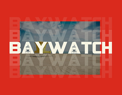 BAYWATCH - Photoshooting Concept - Presentation Design