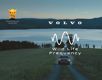 Volvo-Wild Life Frequency // Cannes Shortlist 2023