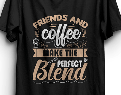 Coffee T shirt Design