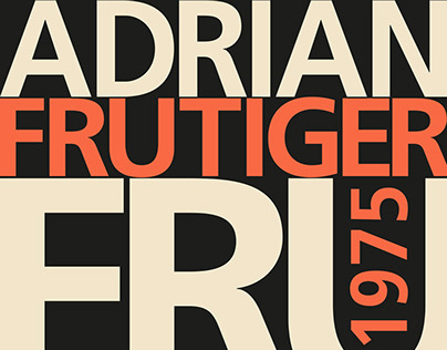 Typographic Design - Frutiger Font