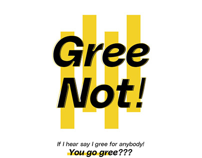 Gree Not!