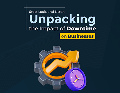 Unpacking the Impact of Downtime on Businesses