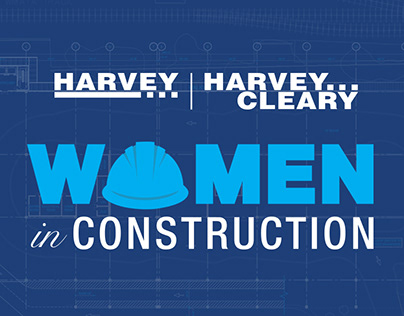Harvey | Harvey Cleary Women in Construction 2021