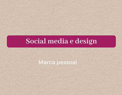 Social Media | Marketing/Marca pessoal