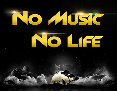 Social Media Graphics       "No Music - No Life"