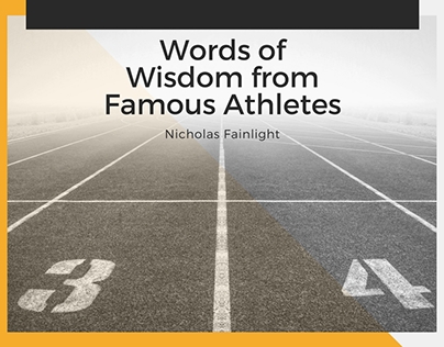 Words of Wisdom from Famous Athletes