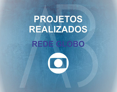 Projetos na Rede Globo