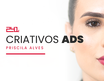 Priscila Alves - Criativos de Anúncios