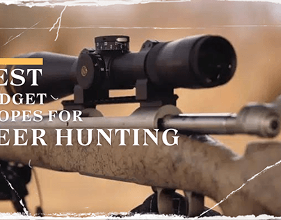 5 Budget Scopes For Deer Hunting Under $500