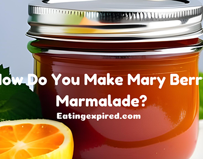 How Do You Make Mary Berry Marmalade