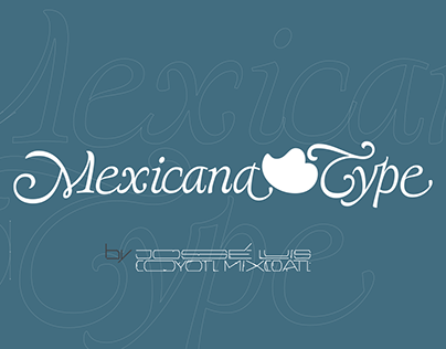 Mexicana Type