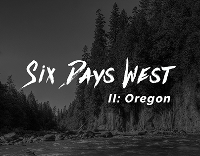 Six Days West: OR