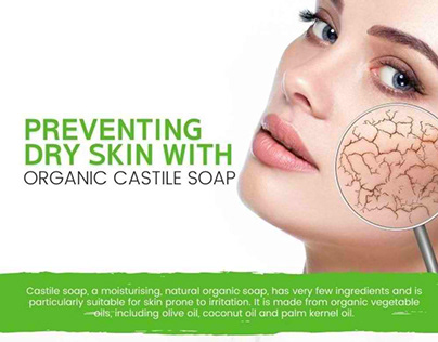 Preventing Dry Skin with Organic Castile Soap
