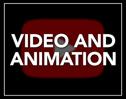 Video Editing and Animation