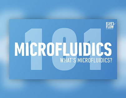 Microfluidics 101 - webserie
