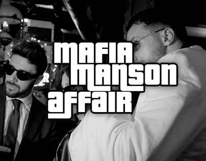 Aftermovie - Mafia Manson Affair