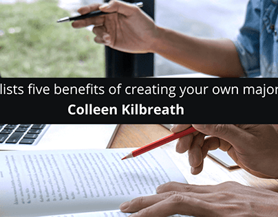 Colleen Kilbreath lists five benefits of creating your