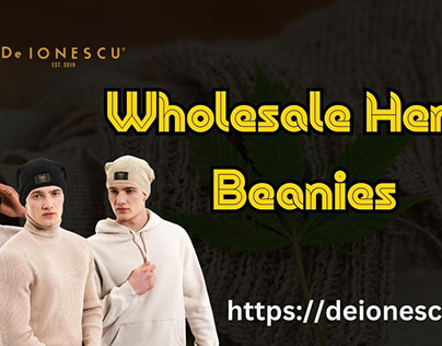 De Ionescu: Your Source for Wholesale Hemp Beanies