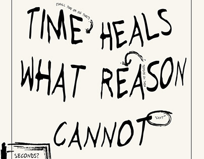 "Time heals what reason cannot"