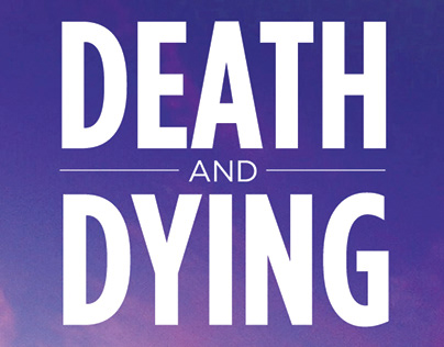 LNP Special section: Death and Dying