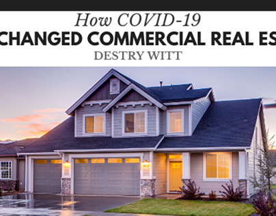 How COVID-19 Has Changed Commercial Real Estate