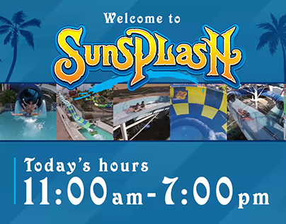 SunSplash Front Gate Today's Hours (Loop)