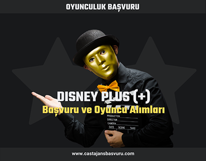 Disney Plus(+) Türkiye Oyuncu Başvurusu