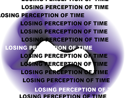 "Losing Perception of Time" Poster
