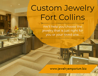 Custom Jewelry Fort Collins