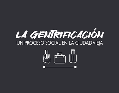 La Gentrificación - Un proceso social en la CV