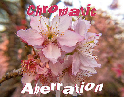 Chromatic Aberration.