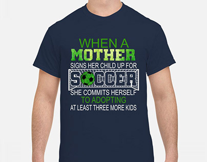 When a mother signs her child up for soccer adopting sh